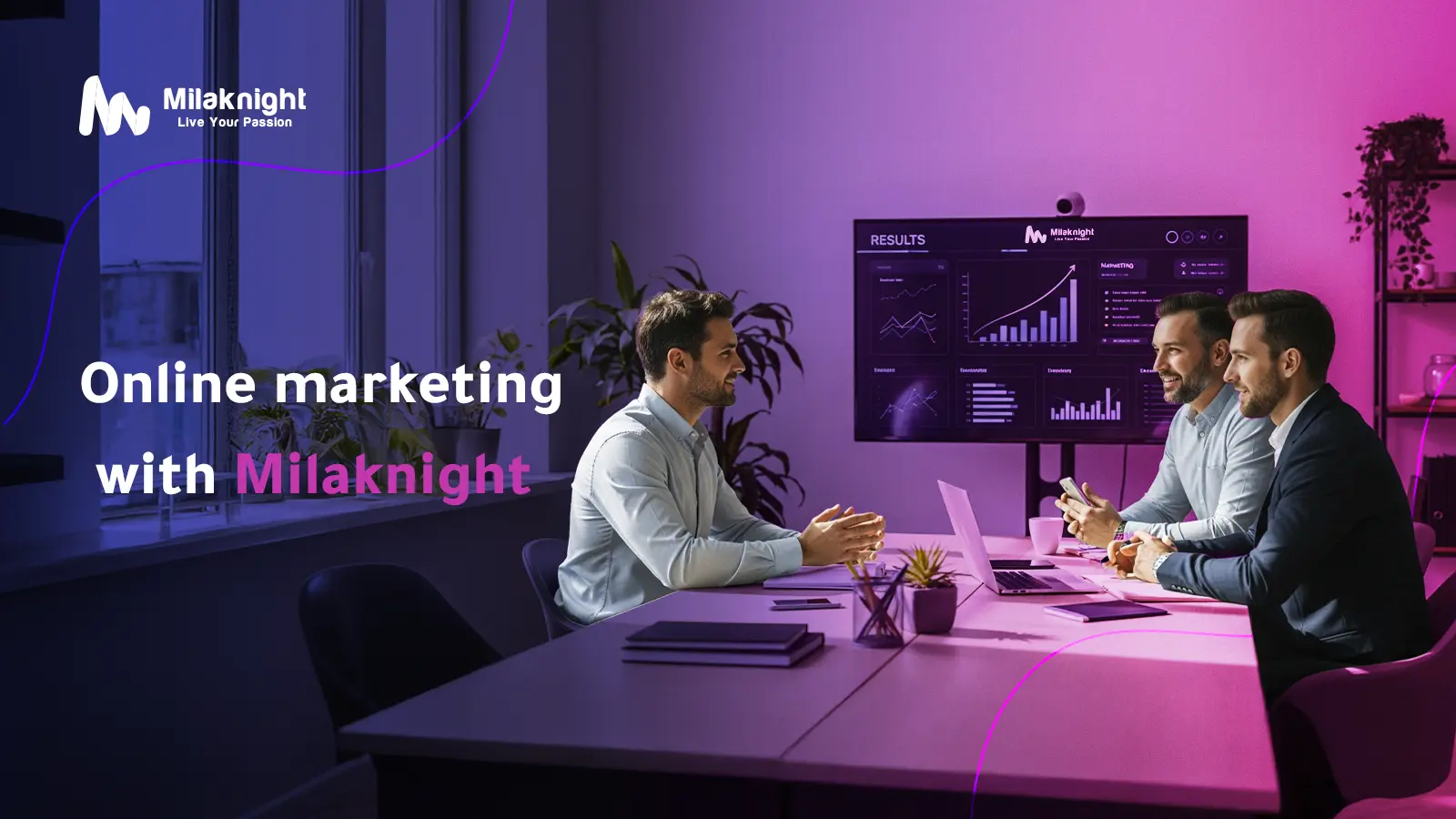 online marketing with Milaknight